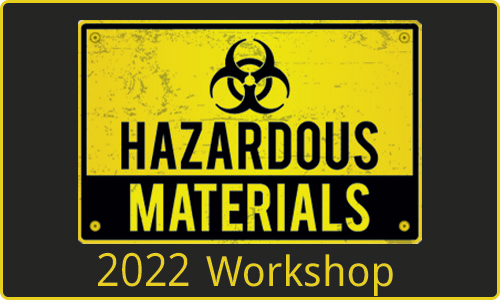 Hazardous Materials 2022 Workshop
